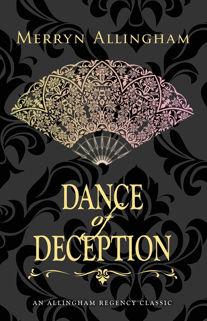 Dance of Deception: A Regency Romance: Volume 1 (Allingham Regency Classics)