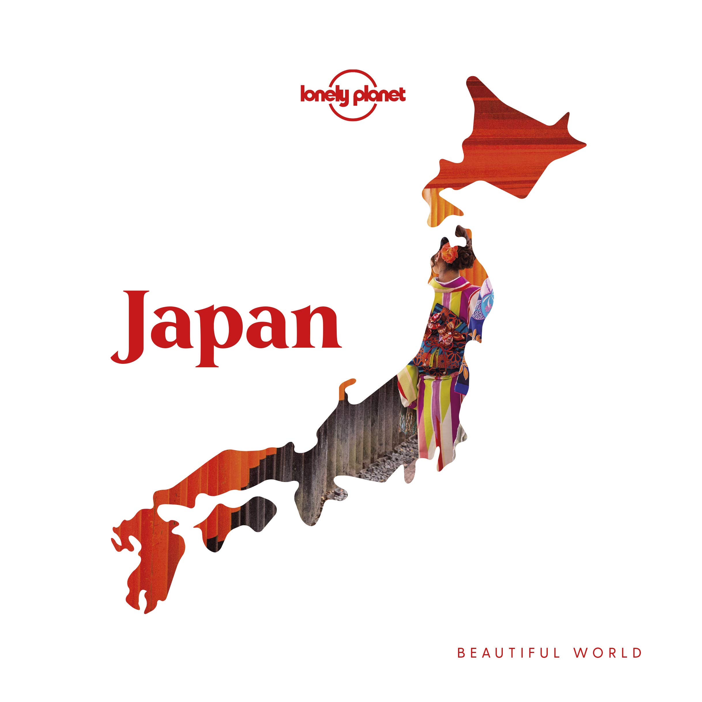 Lonely Planet Beautiful World Japan: Discover a Stunning Collection of Photographs | From Hokkaido to Okinawa & Tokyo to Kyoto | Inspire Your Next Adventure