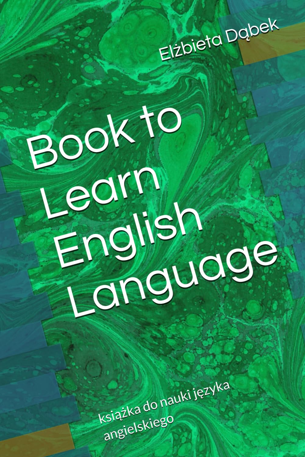 Book to Learn English Language: książka do nauki języka angielskiego