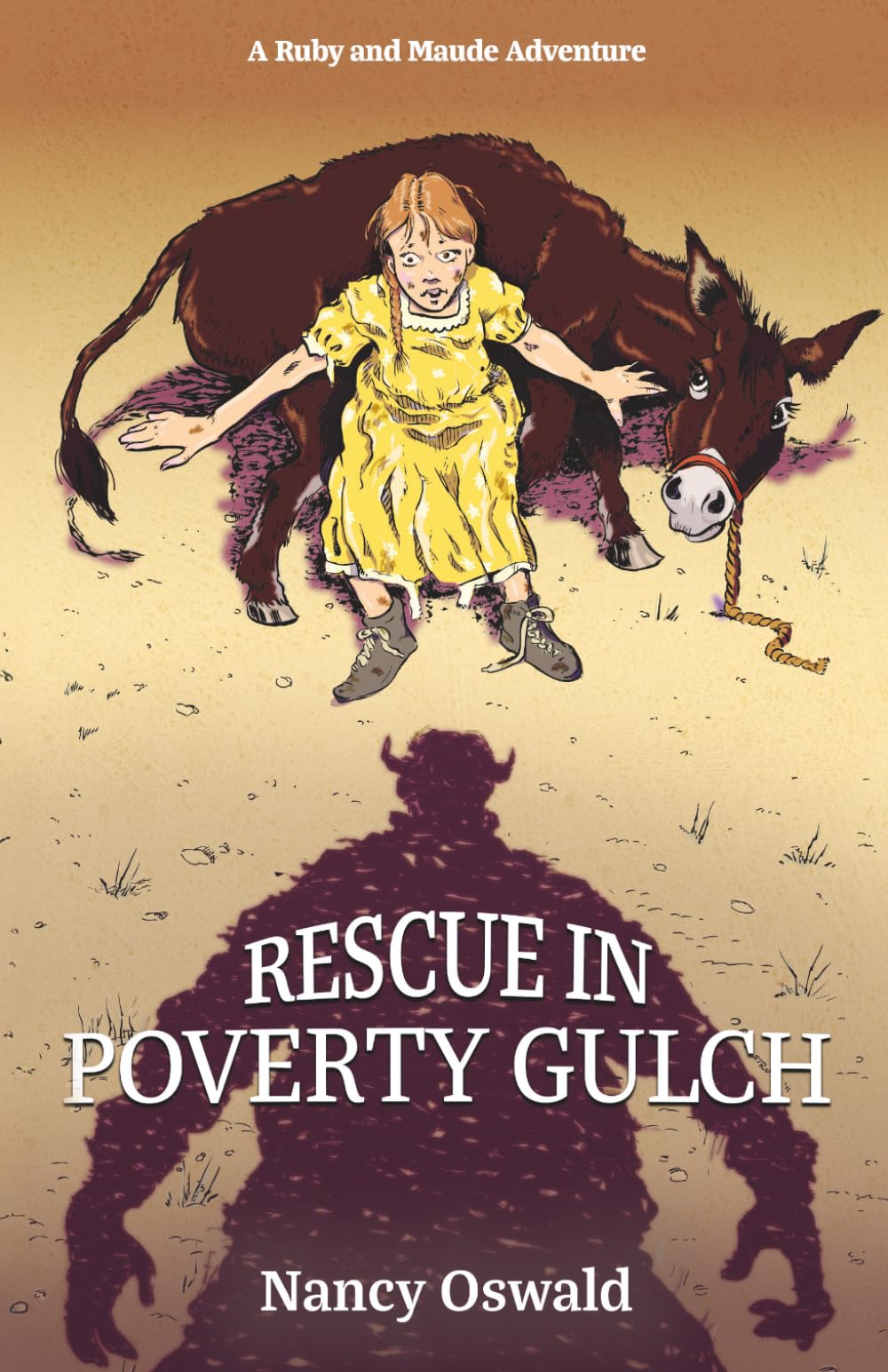 Rescue in Poverty Gulch (A Ruby and Maude Adventure)