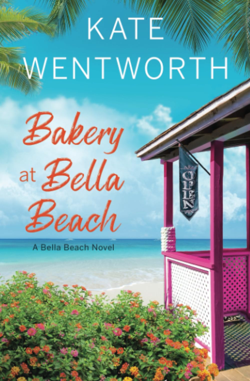 Bakery at Bella Beach: A Bella Beach Novel