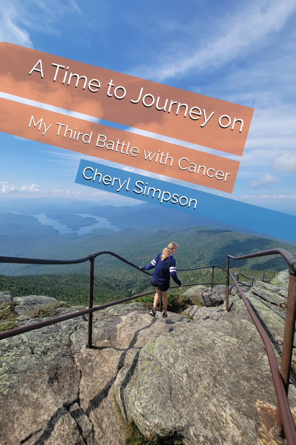A Time to Journey on: My Third Battle with Cancer