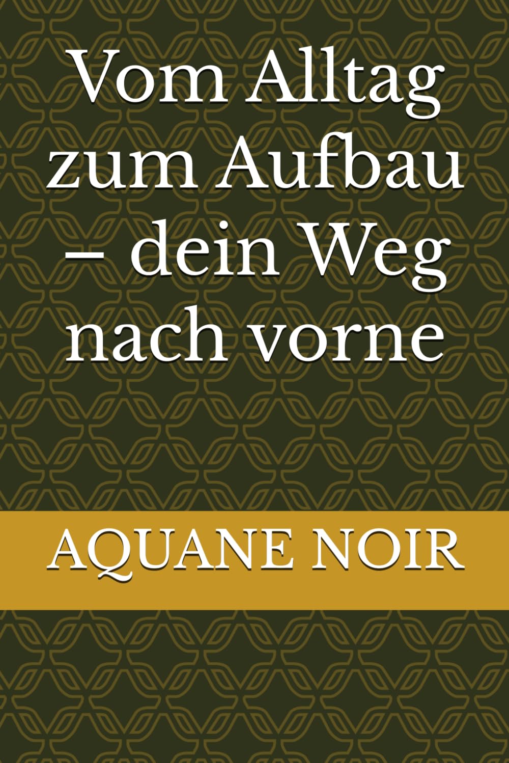 Vom Alltag zum Aufbau – dein Weg nach vorne