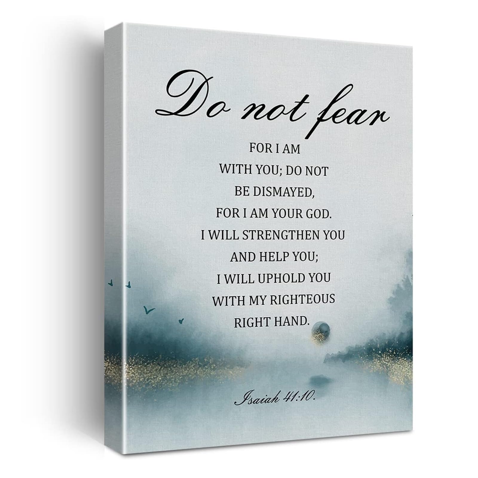 NWPNLXEA Christian Canvas Wall-Art Isaiah 41 10 Do Not Fear Bible Verse Print for Home Office and Prayer Room Unframed,12x18inch(30x45cm)