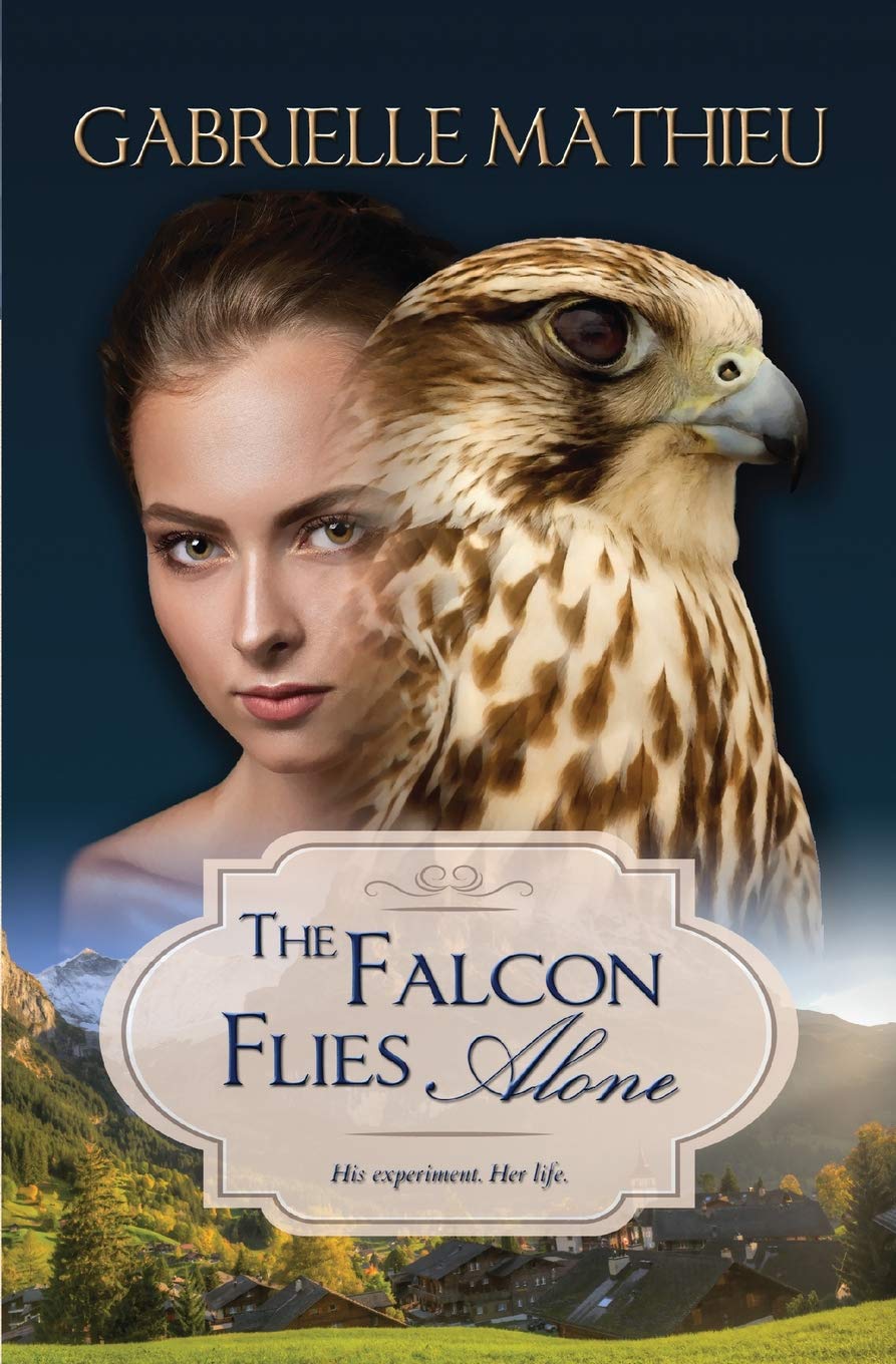 The Falcon Flies Alone (Falcon Trilogy)