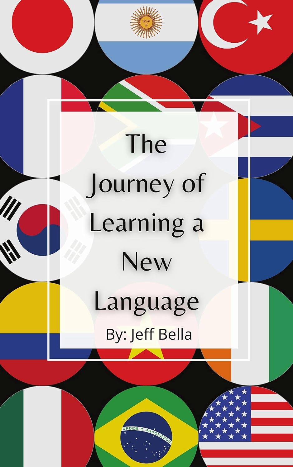 The Journey of Learning a New Language