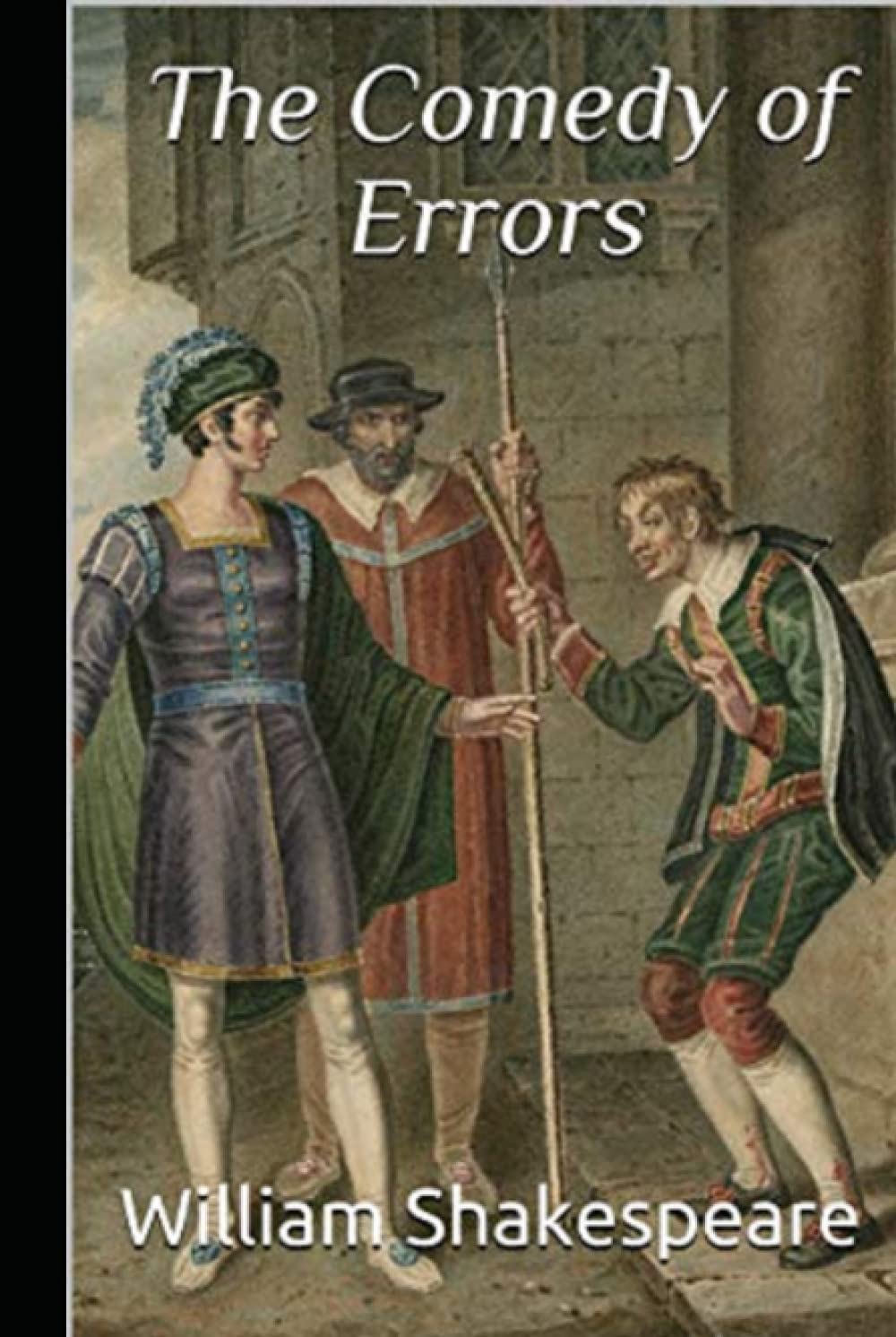 The Comedy of Errors (No Fear Shakespeare) (illustrated)