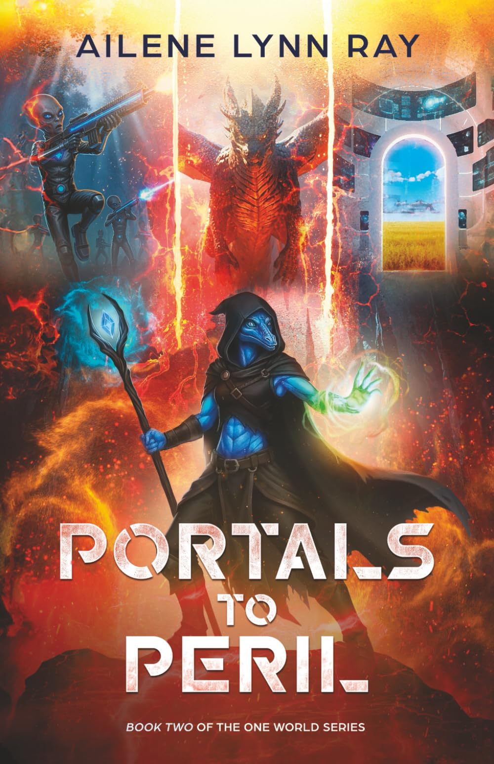 Portals to Peril: An Epic Science Fantasy Adventure (One World Book 2)