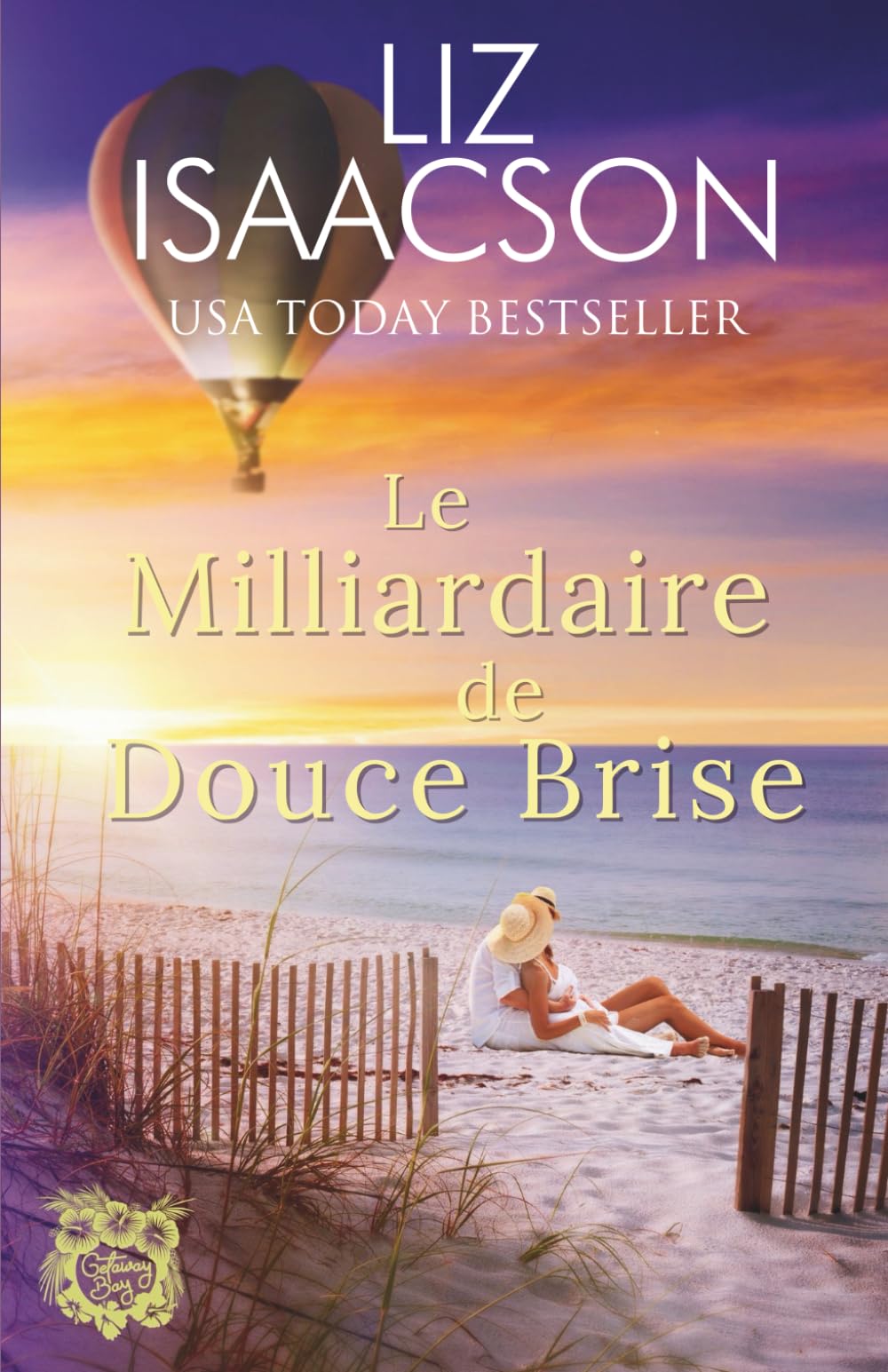 Le Milliardaire de Douce Brise: Une douce lecture de plage (Amours à la Baie du Paradis)