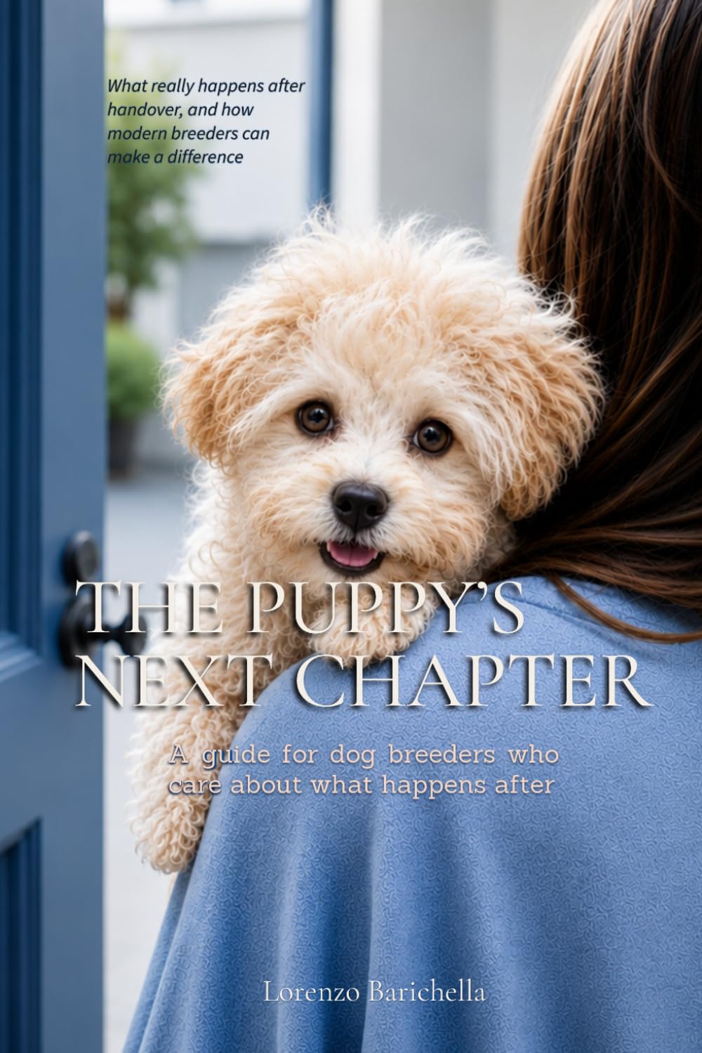 The Puppy’s Next Chapter: A guide for breeders who care about what happens after