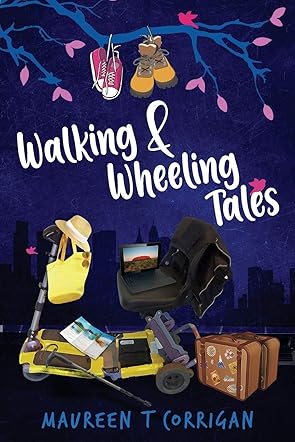 Walking and Wheeling Tales