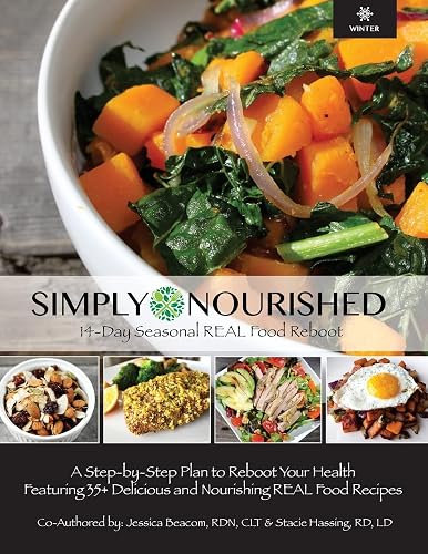 Simply Nourished - Winter: 14-Day Seasonal REAL Food Reboot -