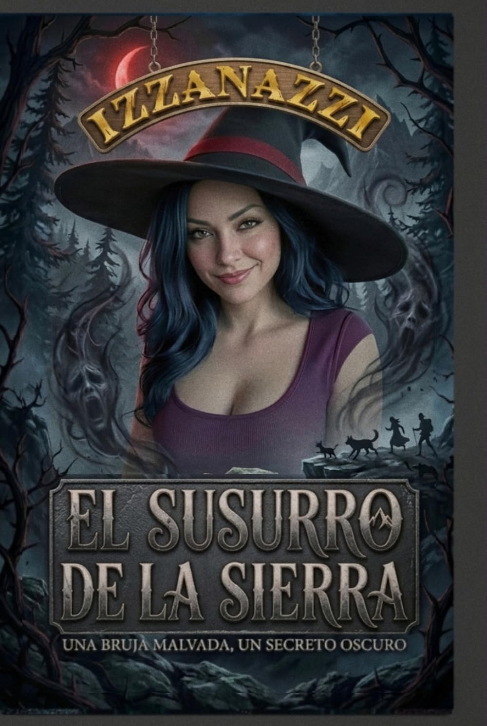 El Susurro de la Sierra: Una bruja malvada, un secreto oscuro