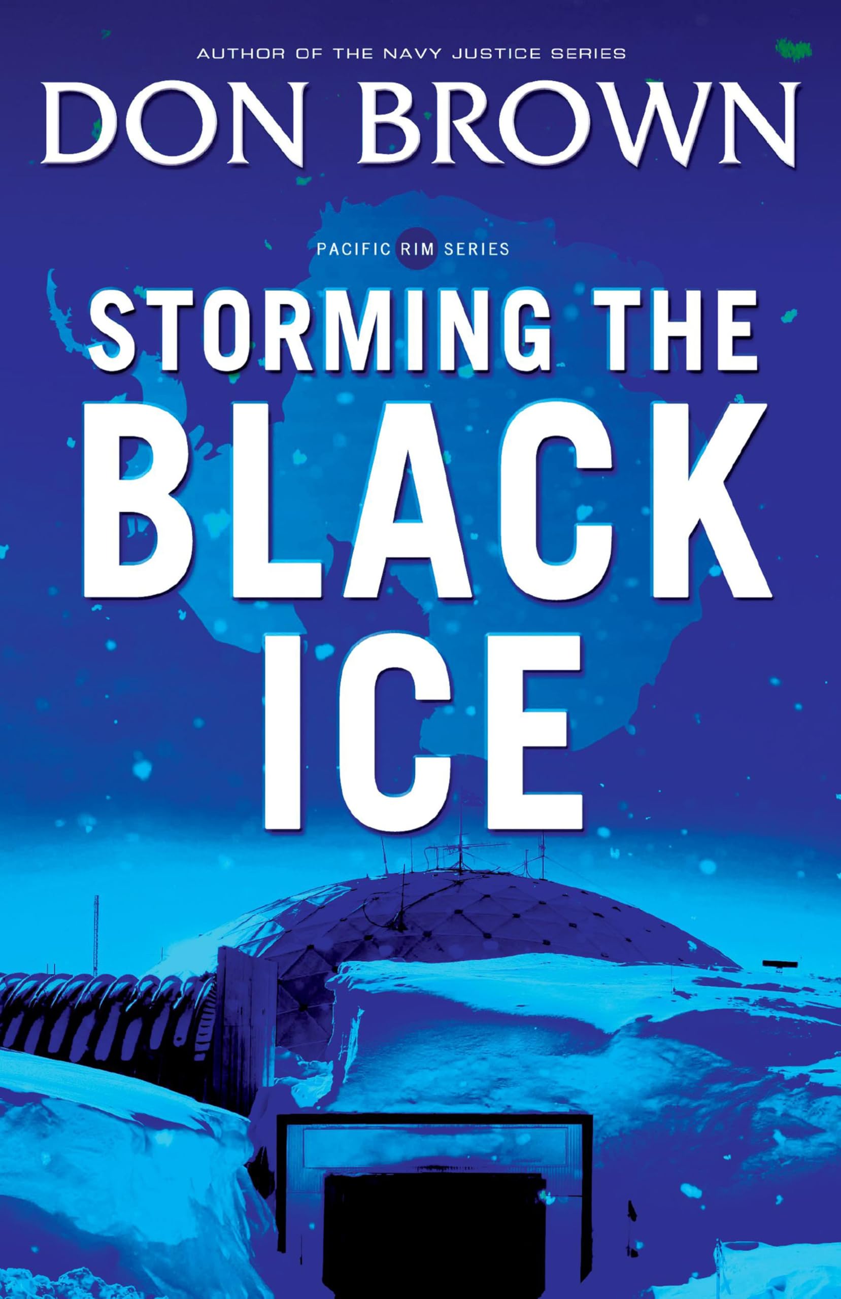 Storming the Black Ice (Pacific Rim Series Book 3)