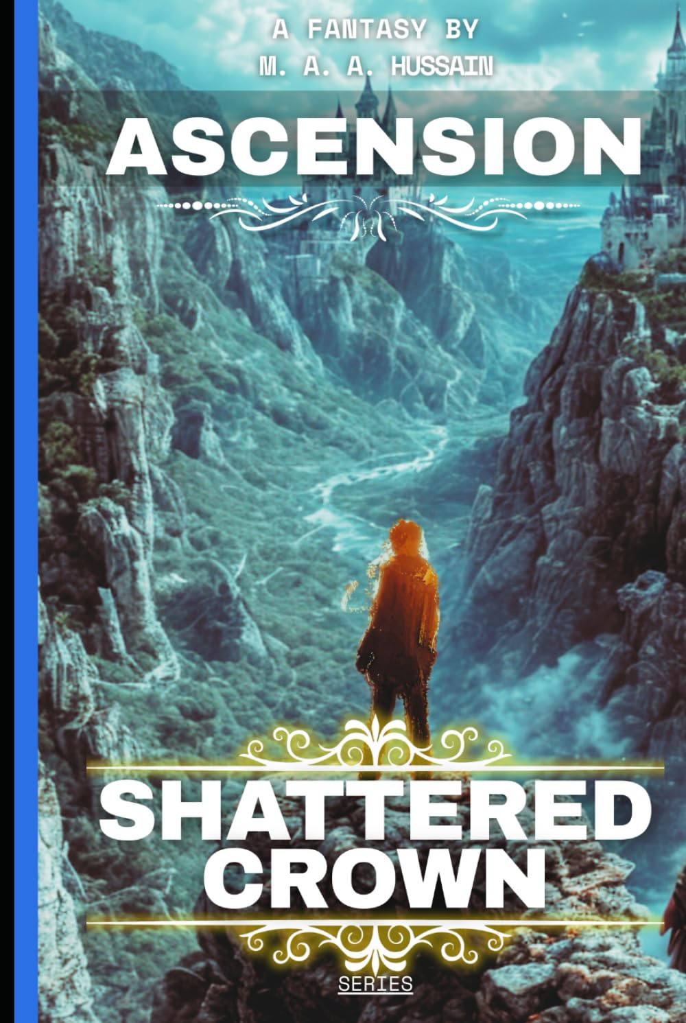 Shattered Crown: Ascension: A Teen Progression Fantasy (Shattered Crown Trilogy Book 2)