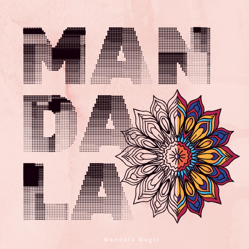 My Mandala Colouring Book with Motivational Quotes: The ideal gift for every mandala mate