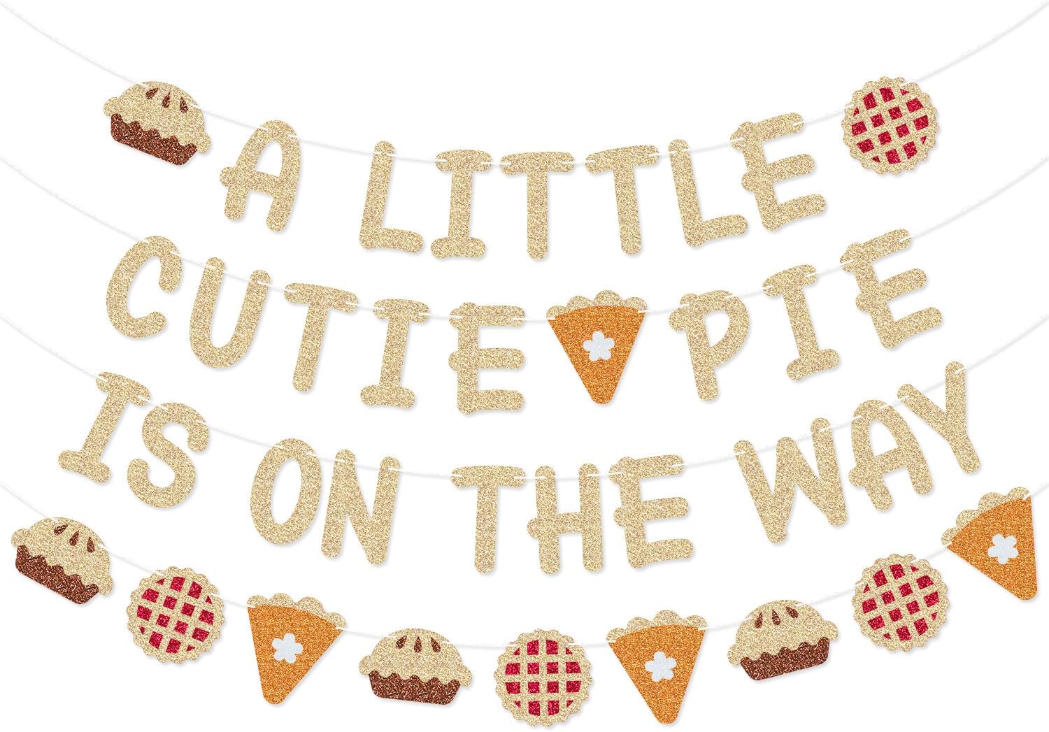 A Little Cutie Pie is on The Way Banner Pie Garland for Fall Thanksgiving Cutie Pie Baby Shower Decorations