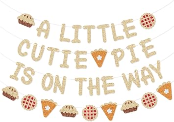 A Little Cutie Pie is on The Way Banner Pie Garland for Fall Thanksgiving Cutie Pie Baby Shower Decorations