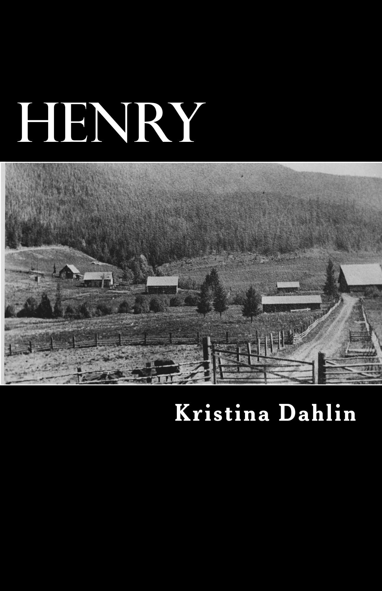 Henry (Homesteading Stories of the Pacific Northwest Book 1)