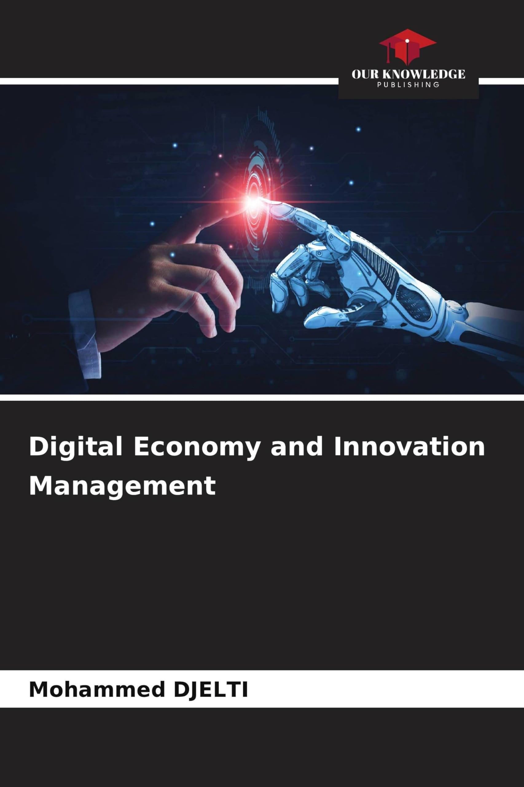 Digital Economy and Innovation Management