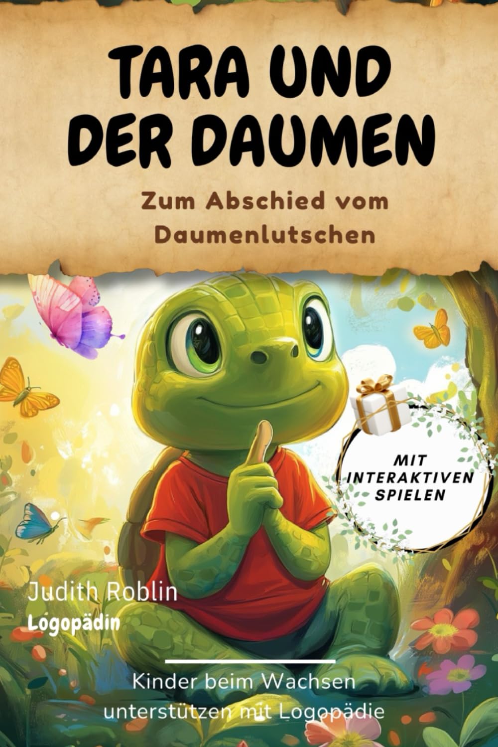 Zum Abschied vom Daumenlutschen – Mit interaktiven Spielen: Ein liebevolles Kinderbuch zur sanften Abgewöhnung des Daumenlutschens