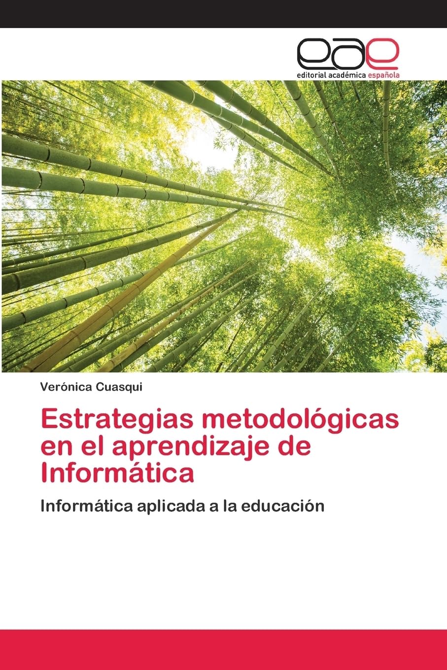 Estrategias metodológicas en el aprendizaje de Informática: Informática aplicada a la educación