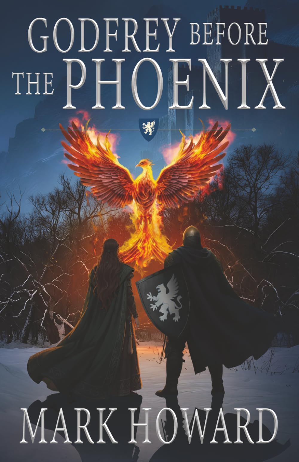 Godfrey Before the Phoenix: A Coming of Age Epic Military Fantasy (The Griffin Legends)