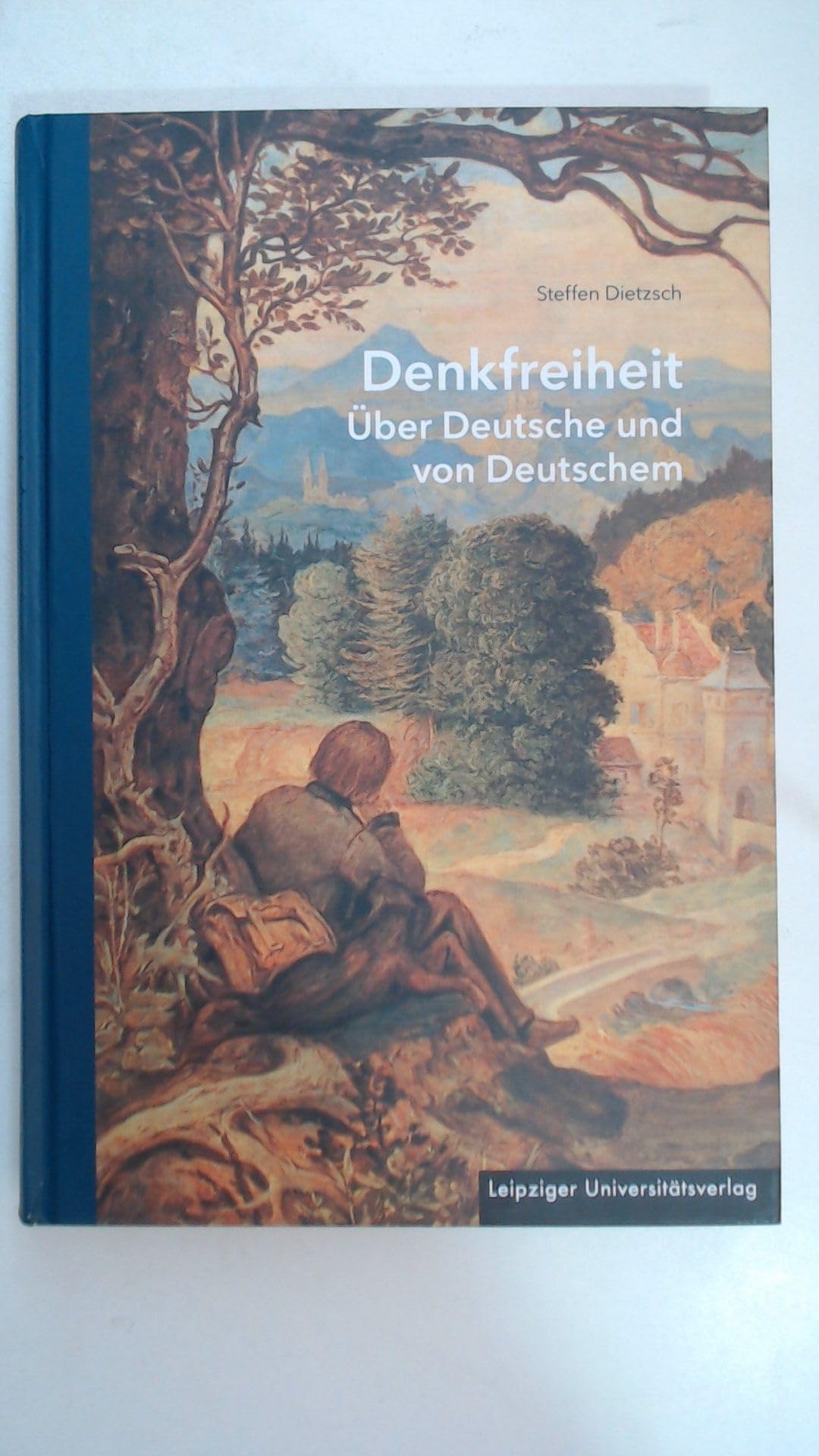 Denkfreiheit: Über Deutsche und von Deutschem