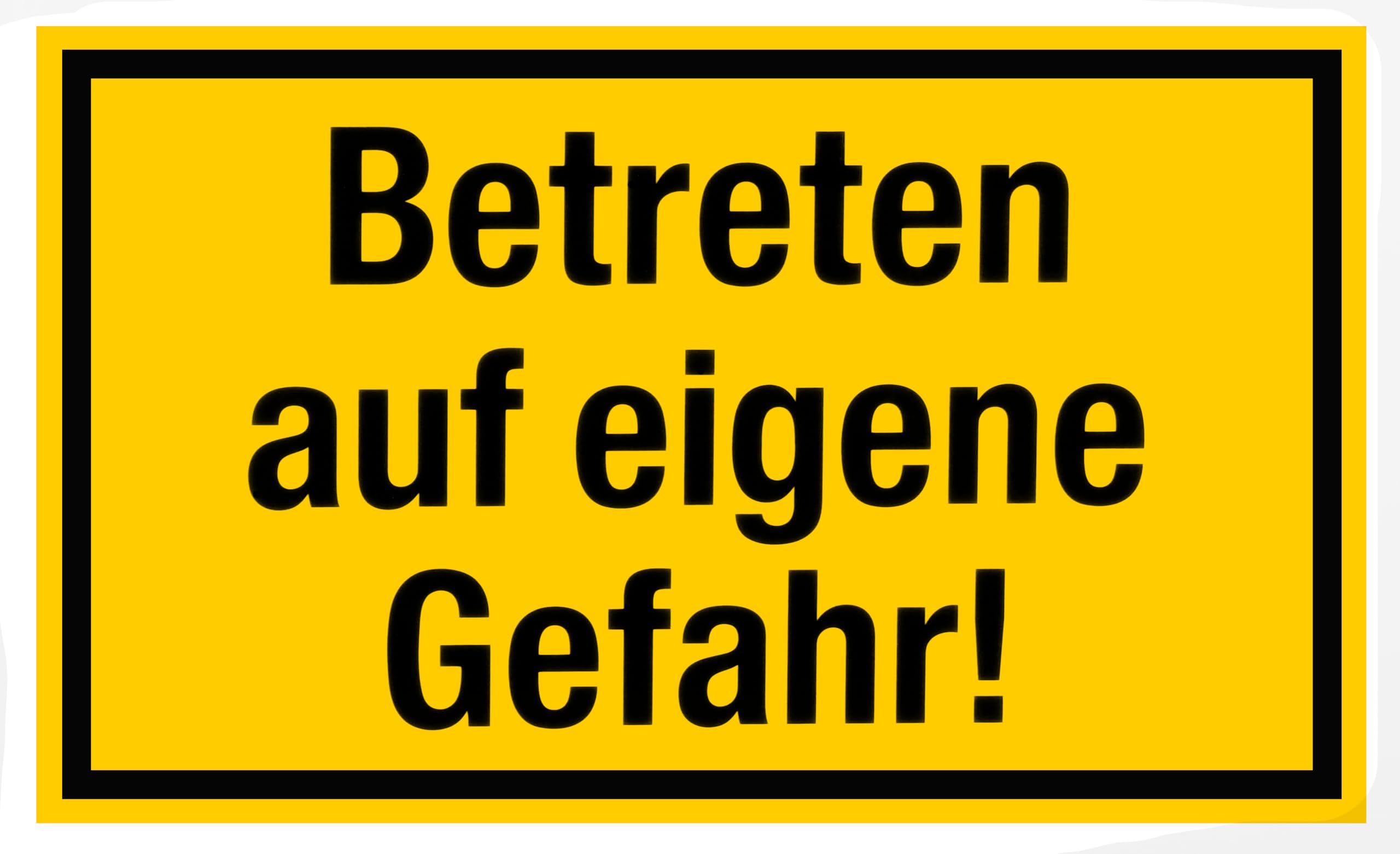 Enter at your own risk, yellow-black