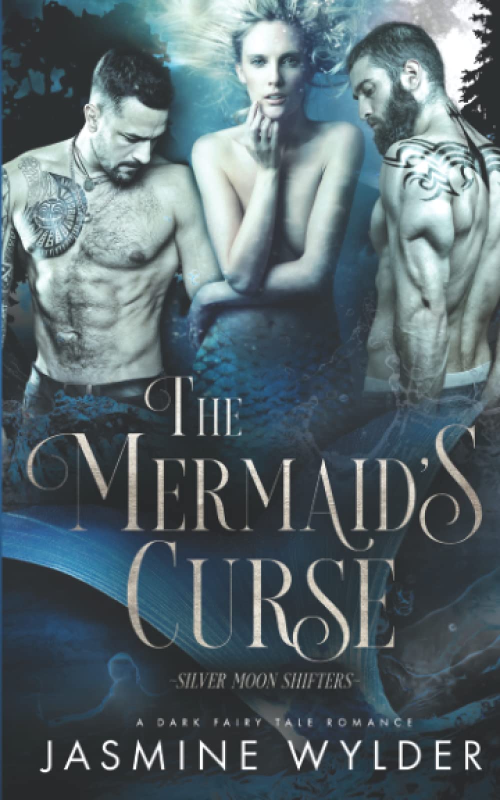 The Mermaid’s Curse: A Dark Fairy Tale Romance