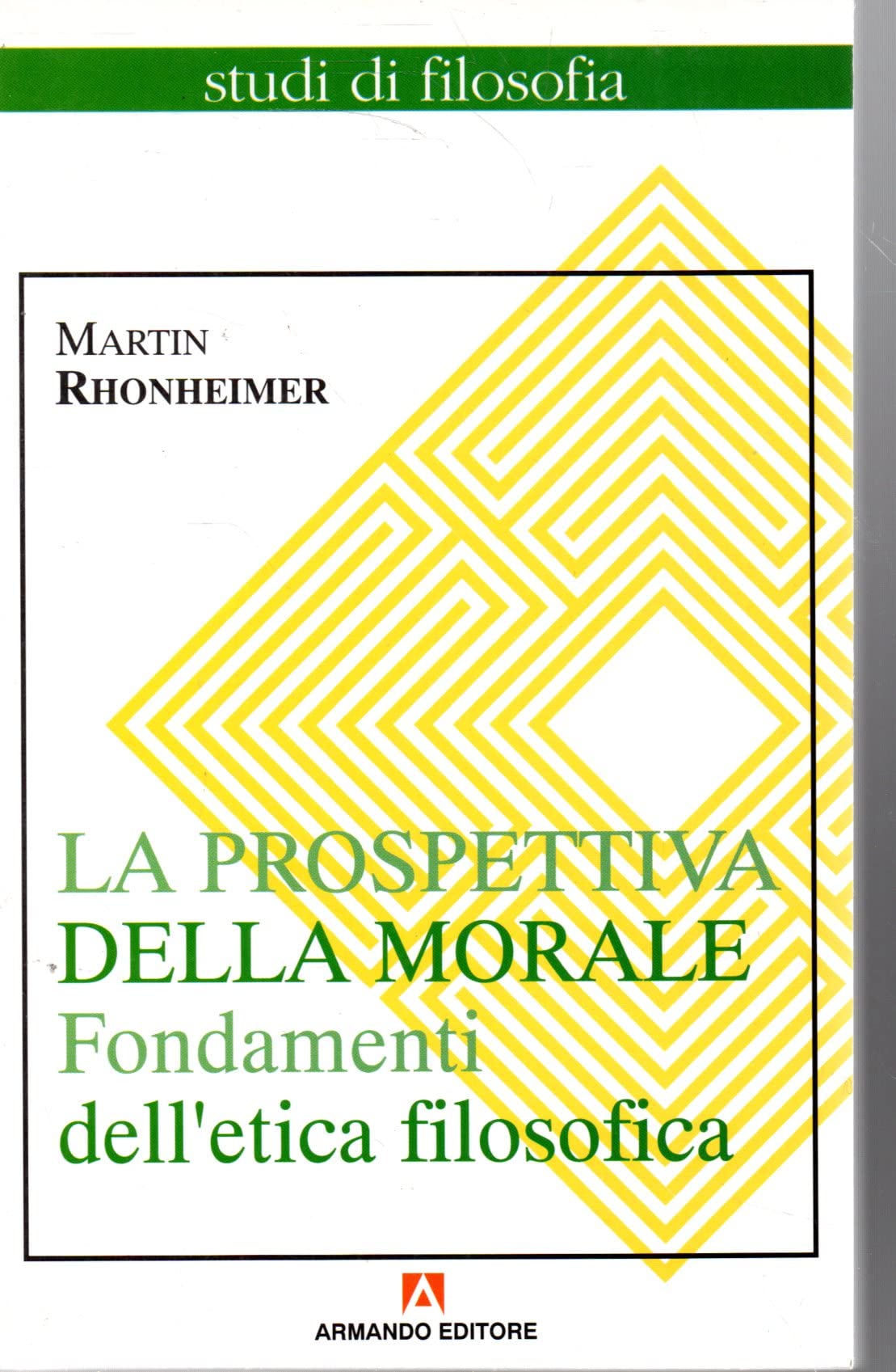 La Prospettiva Della Morale. Fondamenti Dell'etica Filosofica - 4