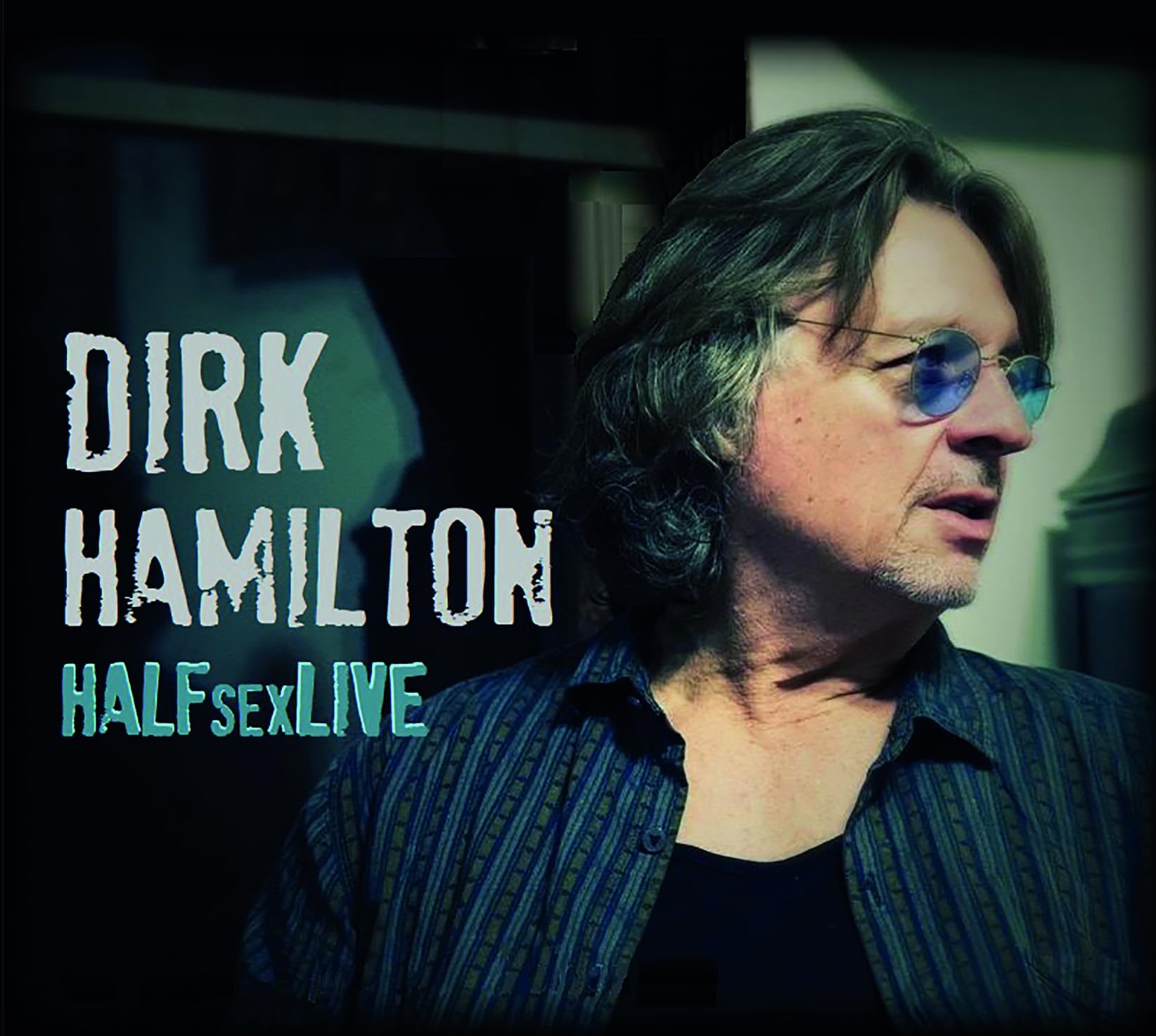 Halfsexlive by Hamilton Dirk (CD 2024) New Sealed