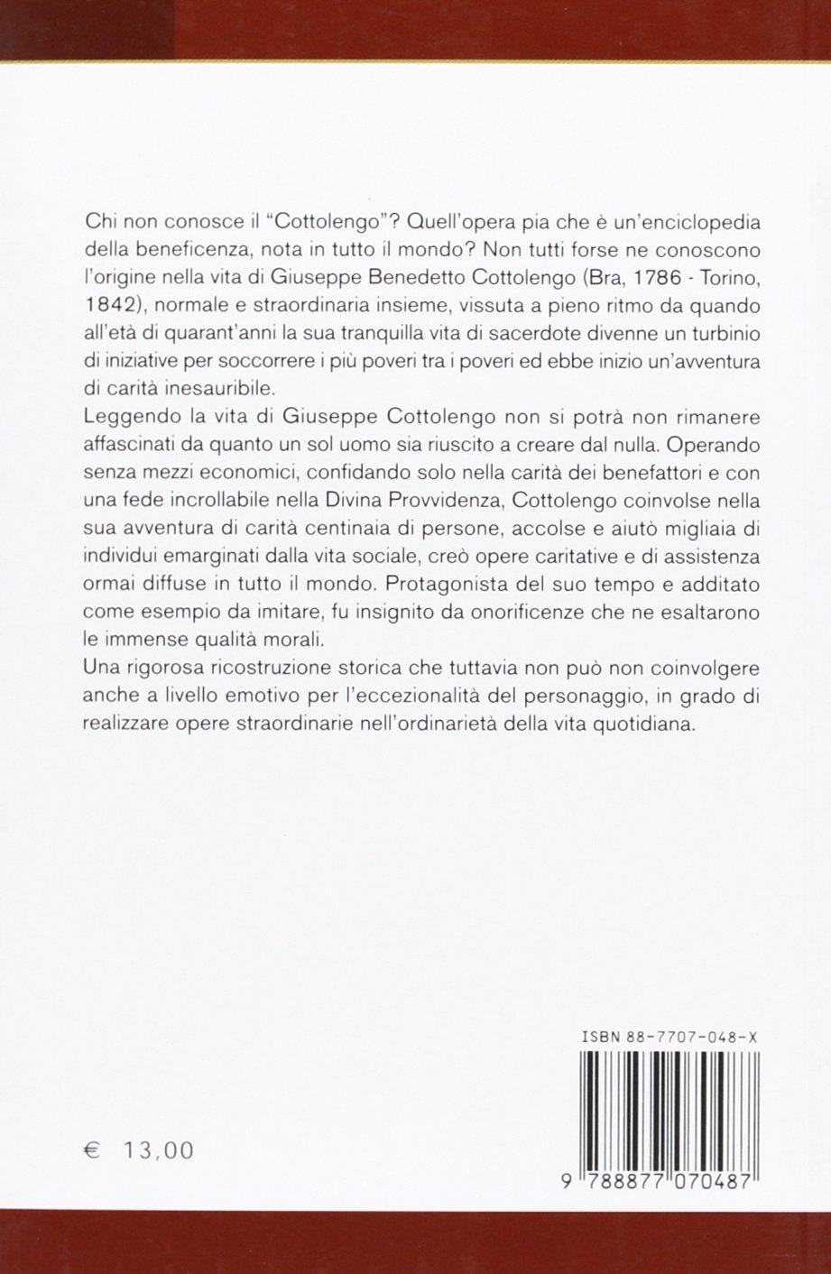 Giuseppe Benedetto Cottolengo. L'avventura della carità