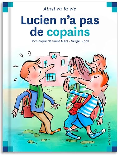 Lucien n'a pas de copains
