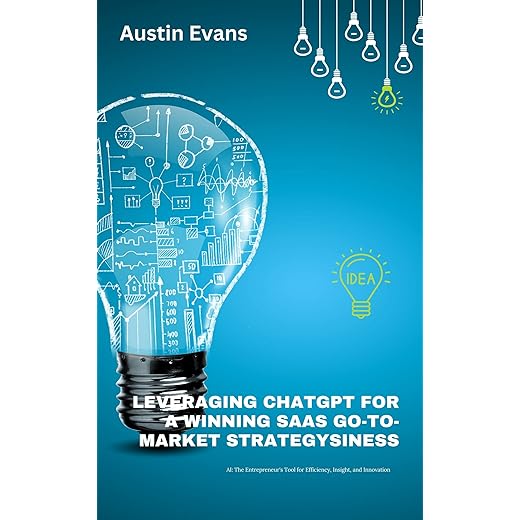 Leveraging ChatGPT for a Winning SaaS Go-to-Market Strategy