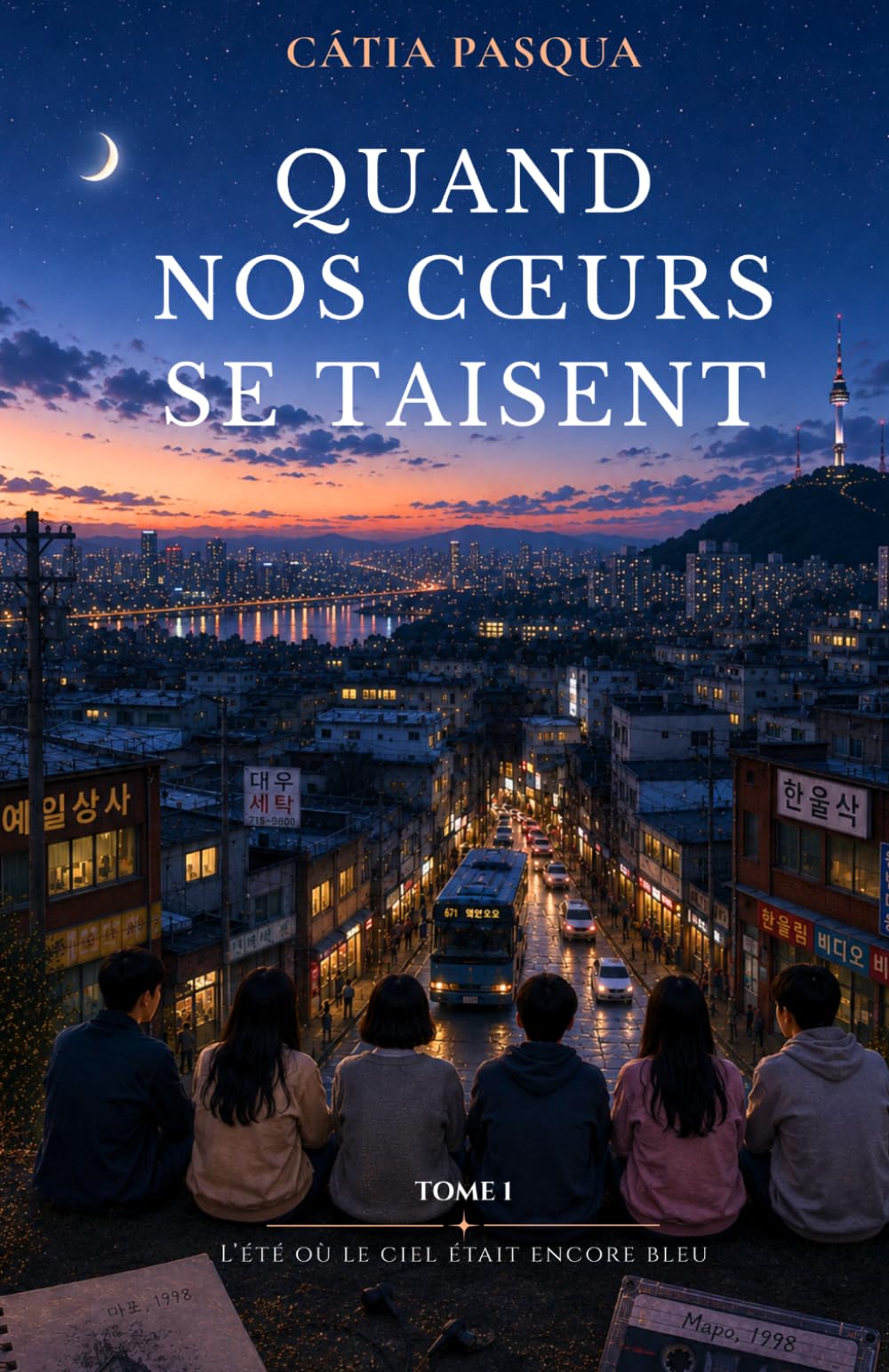 Quand nos cœurs se taisent: L’été où le ciel était encore bleu