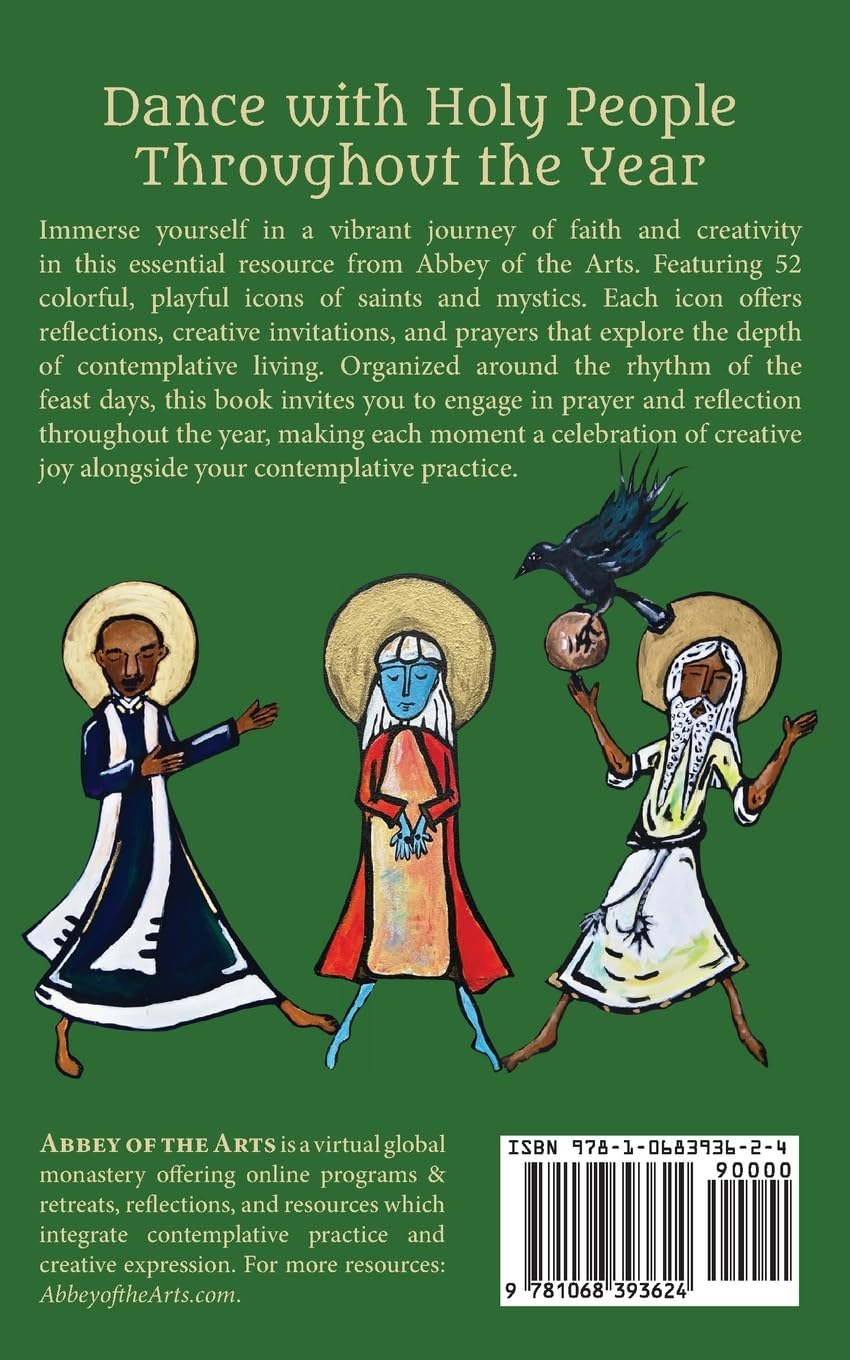 Dancing Monk Feast Days: Reflections, Creative Invitations, and Prayers