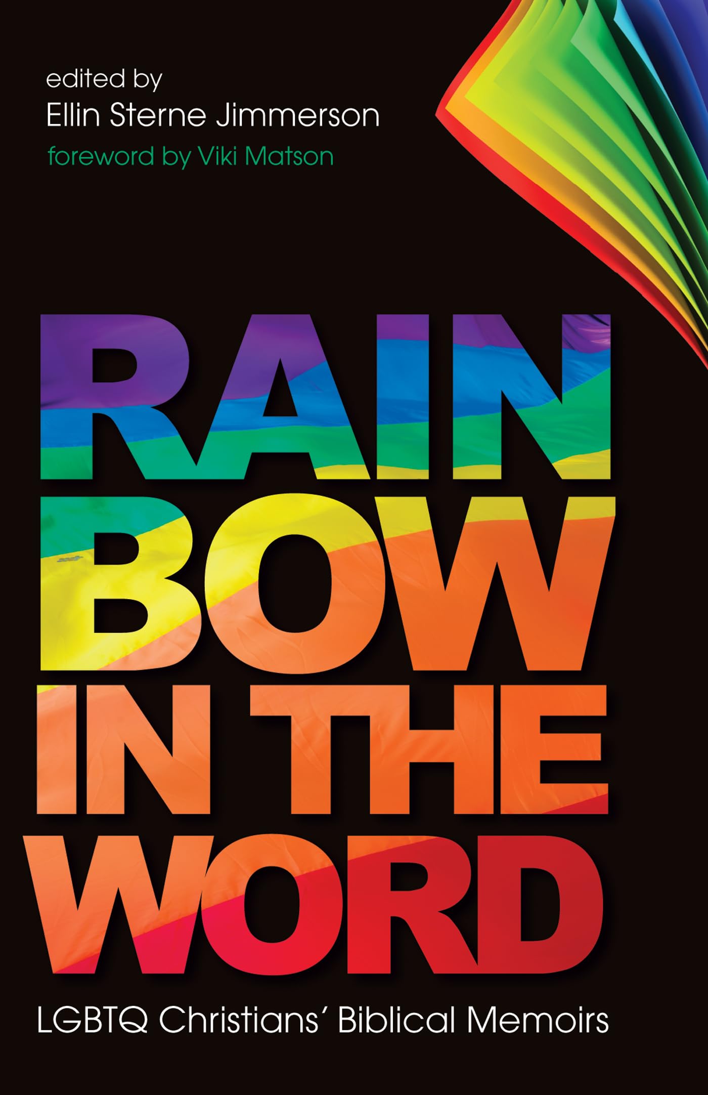 Rainbow in the Word: LGBTQ Christians’ Biblical Memoirs