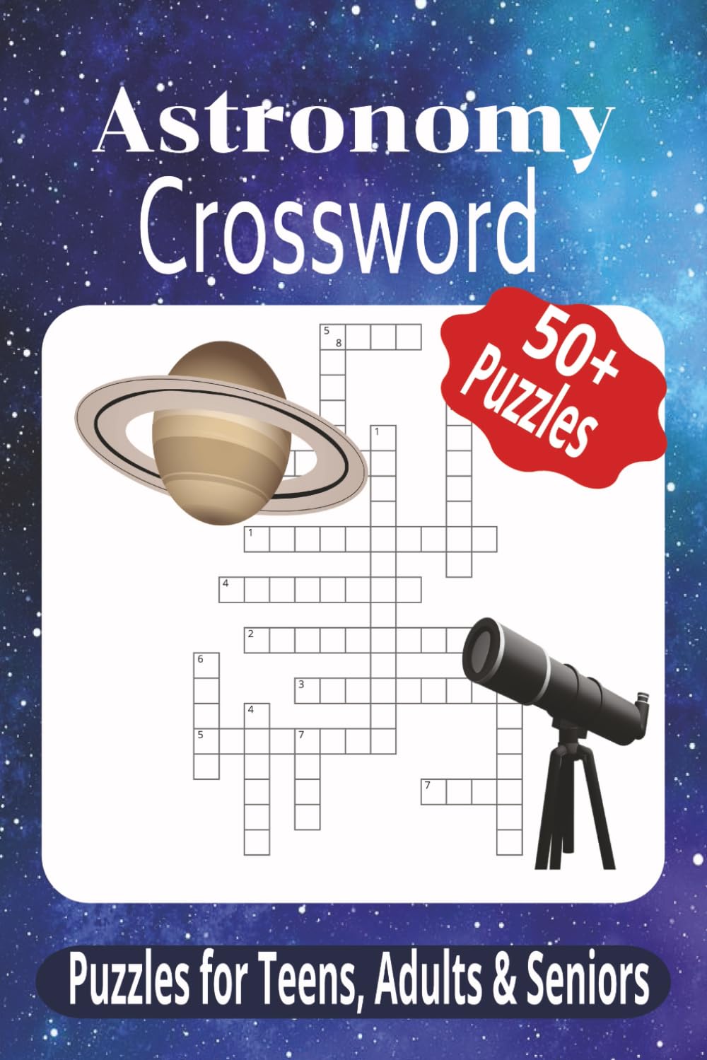Astronomy Crossword Puzzles: Crossword Puzzles with Easy to Read Print about __ Themes | 6x9 inches, 110 pages | 50+ Puzzles ... Gifts for Relaxation, Holidays, and Vacations