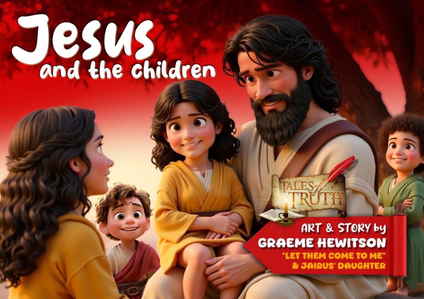 Jesus and the Children: "Let Them Come to Me & Jairus' Daughter