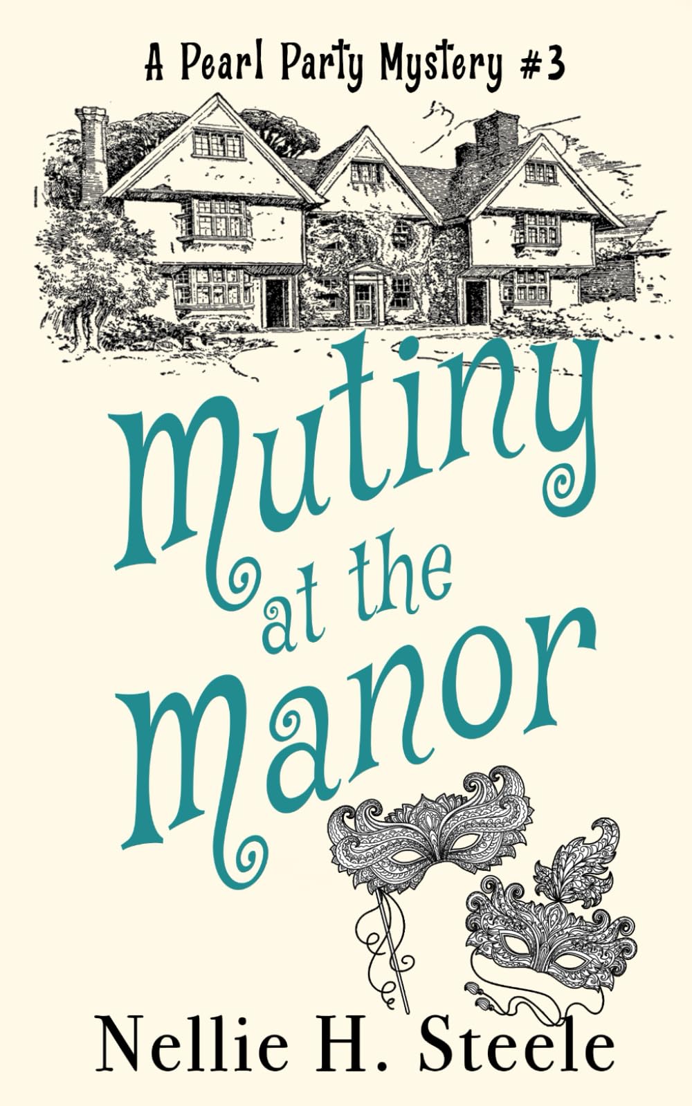 Mutiny at the Manor (Pearl Party Cozy Mysteries)