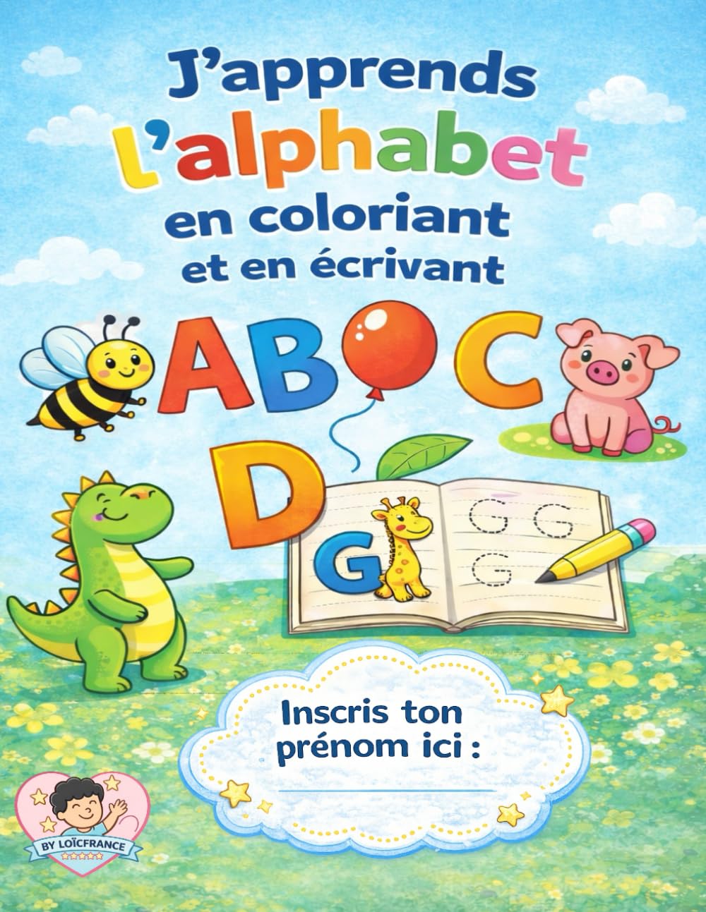 J’apprends l’alphabet en écrivant et en coloriant: Livre éducatif de A à Z – Spécial Majuscules – Dès 3 ans – Plus de 100 PAGES à colorier tracer et compléter