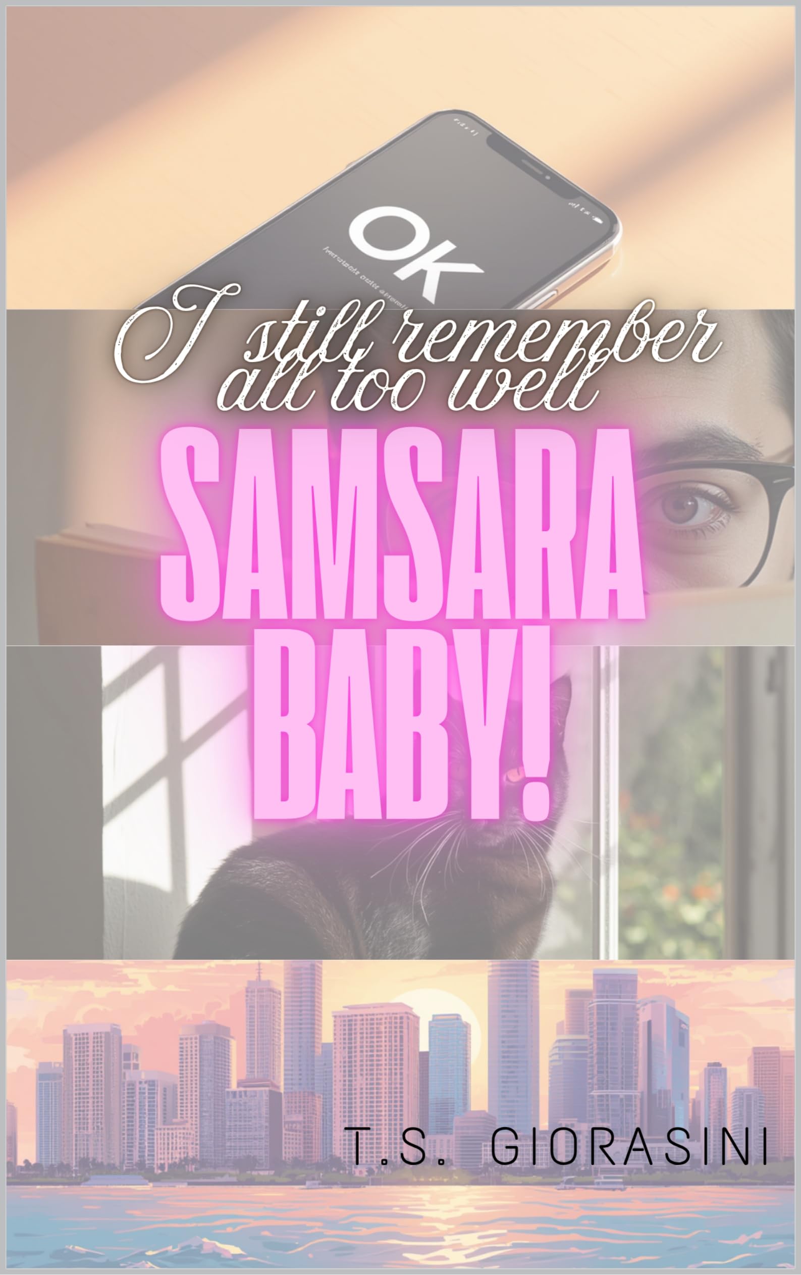 I Still Remember All Too Well: Samsara Baby!