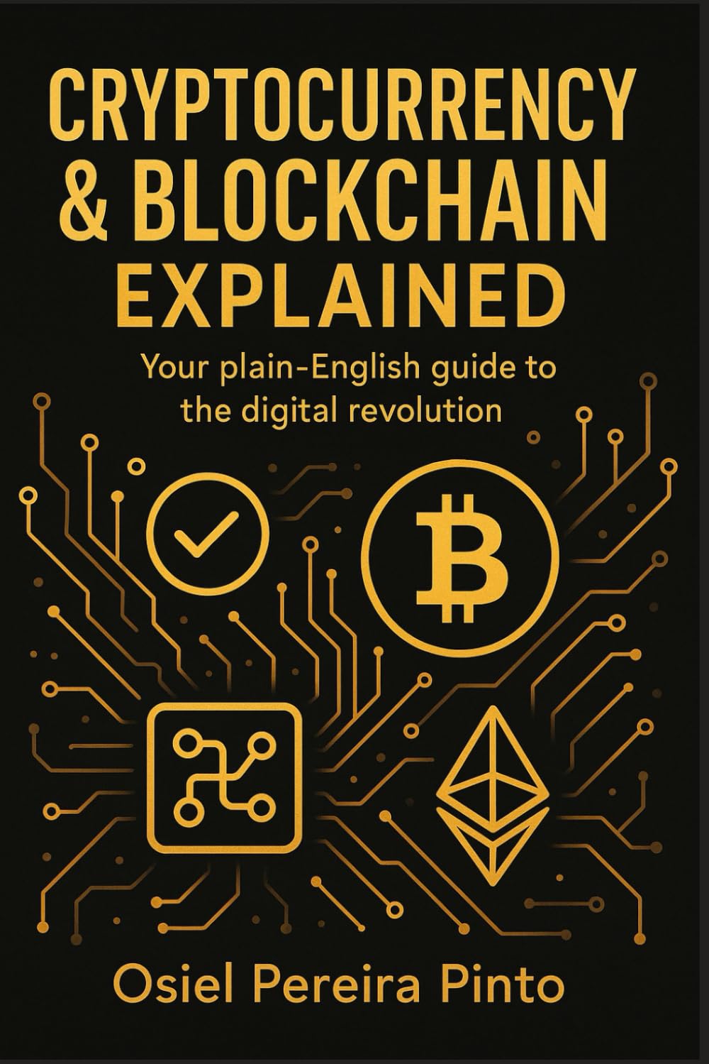 Cryptocurrency & Blockchain Explained