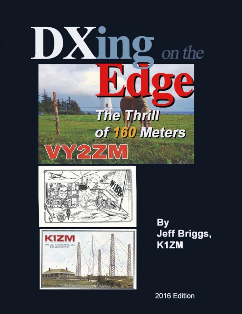 Dxing On the Edge: The Thrill of 160 Meters (1)