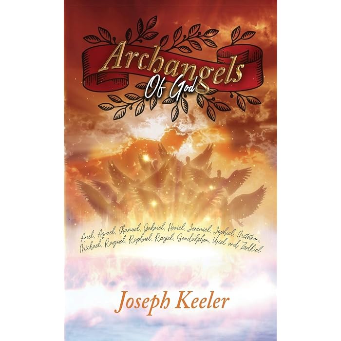 Buy Archangels of God: Ariel, Azrael, Chamuel, Gabriel, Hariel ...
