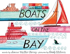 Boats on the Bay: A Board Book