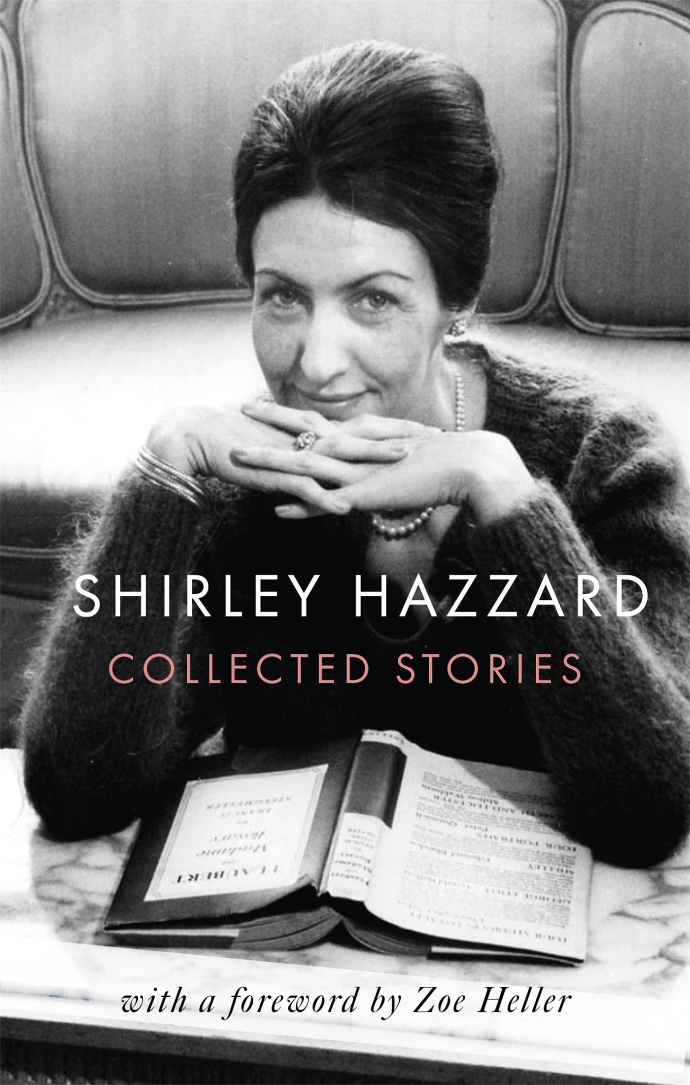 The Collected Stories of Shirley Hazzard [hardcover] Hazzard, Shirley [Nov 26, 2