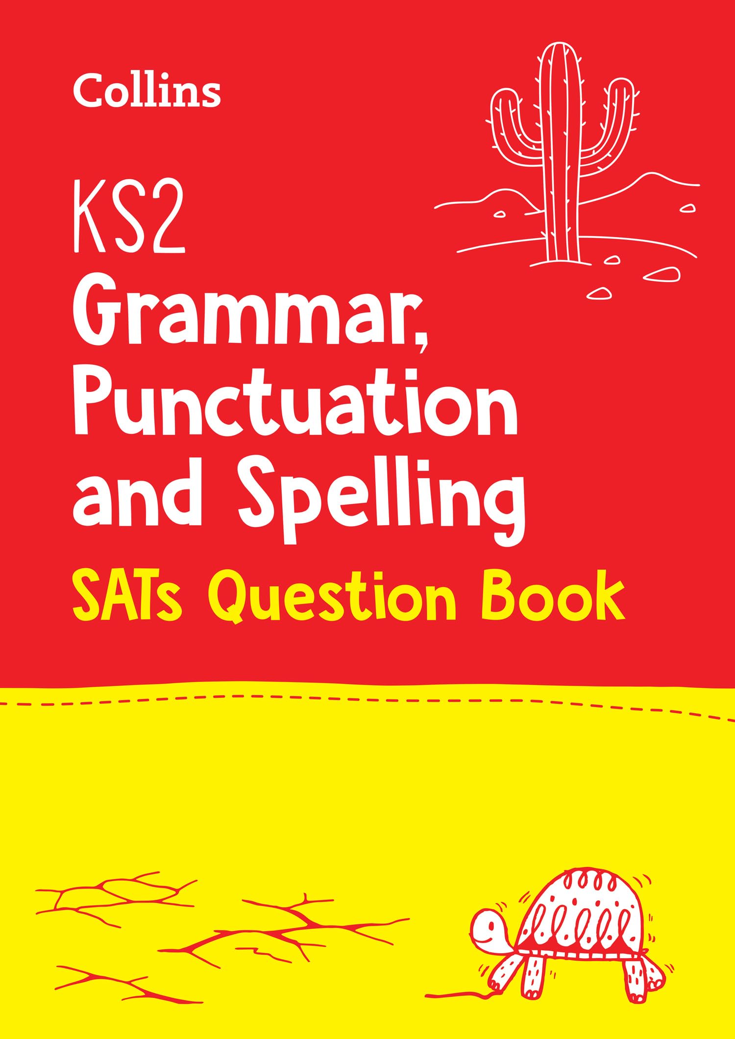 KS2 Grammar, Punctuation and Spelling SATs Question Book: Collins KS2 Revision and Practice Paperback – 14 Oct. 2016
