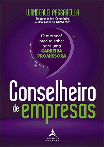 Conselheiro de empresas: O que você precisa saber sobre uma carreira promissora